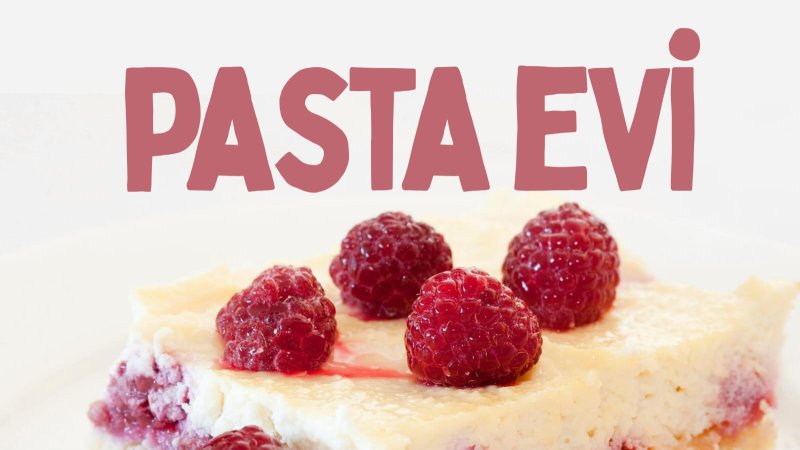 PASTA EVİ